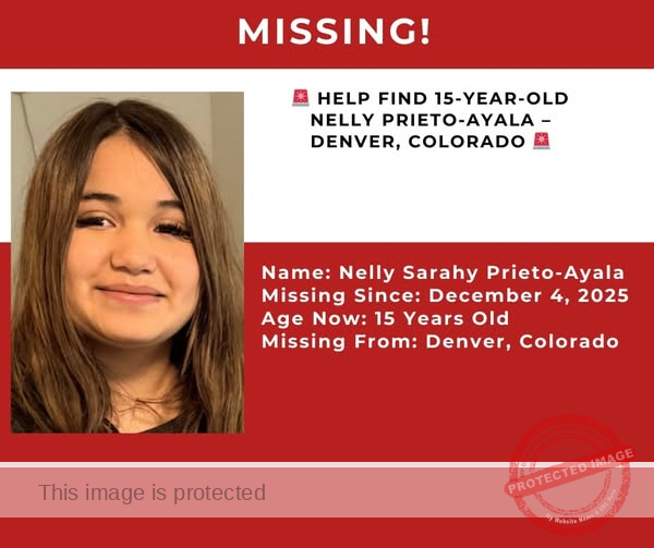 15-Year-Old Nelly Sarahy Prieto-Ayala Missing from Denver, Colorado – Authorities Urge Public to Help Locate Her