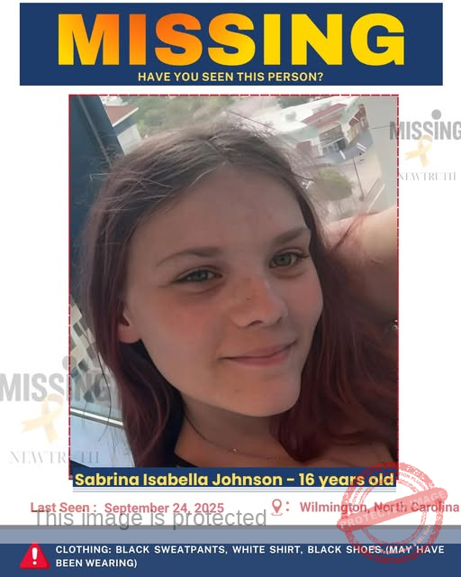 MISSING PERSON ALERT: 16-Year-Old Sabrina Isabella Johnson Last Seen in Wilmington, NC