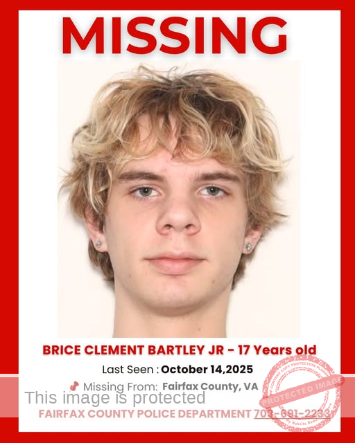 Brice Clement Bartley Jr Missing: Search Underway for 17-Year-Old Brice Clement Bartley Jr. of Fairfax County, Virginia
