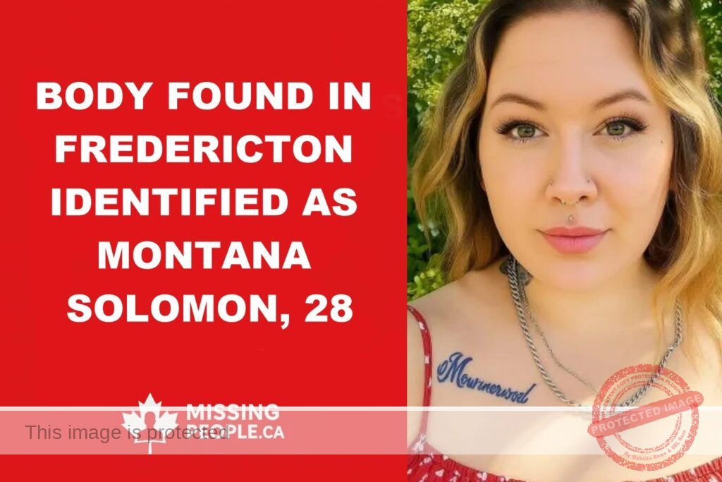 Fredericton Mourning: Beloved 28-Year-Old Montana Solomon Confirmed as Victim in North-Side Homicide