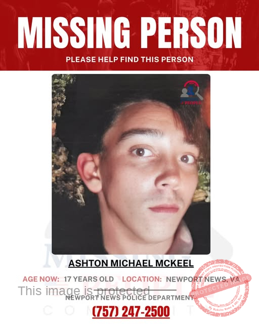 Missing Teen Ashton Michael McKeel Last Seen in Newport News, Virginia — Authorities Seek Public Help