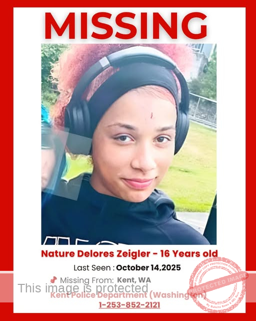 Nature Delores Zeigler Missing: 16-Year-Old Nature Delores Zeigler Missing from Kent, WA Since October 14, 2025