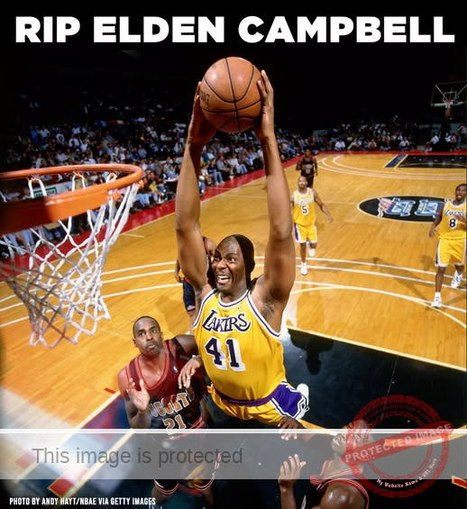 Elden Campbell, former Lakers and Pistons big man, dies at 57